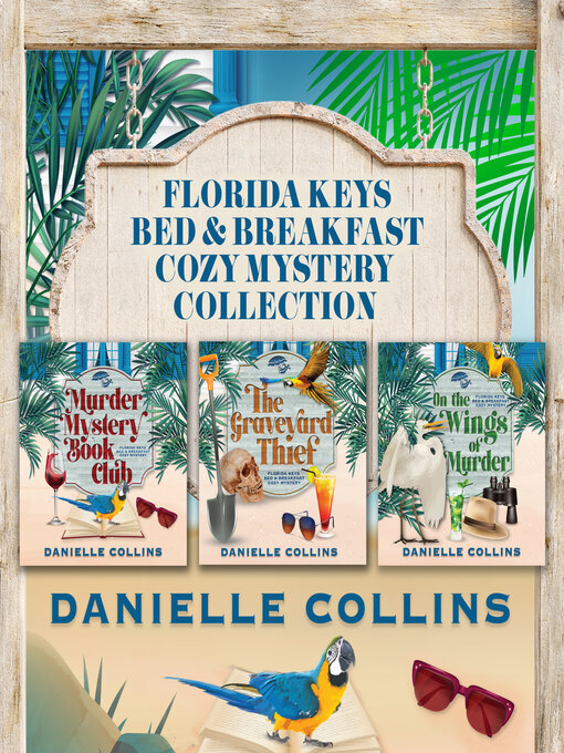 Title details for Florida Keys Bed & Breakfast Cozy Mystery Collection by Danielle Collins - Wait list